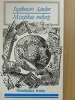 Szathmári Sándor - Misztikus mélység [antikvár]