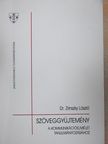 Dr. Zrinszky László - Szöveggyűjtemény a kommunikációelmélet tanulmányozásához [antikvár]