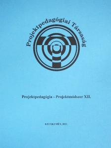 Ádám Ferenc - Projektpedagógia - Projektmódszer XII. [antikvár]