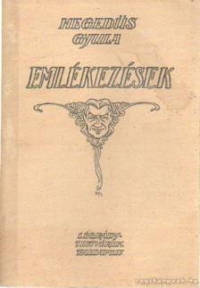 Hegedüs Gyula - Emlékezések [antikvár]