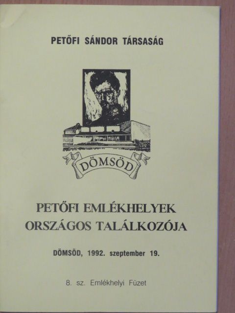 Petőfi Emlékhelyek Országos Találkozója [antikvár]