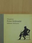 Adalbert von Chamisso - Peter Schlemihl különös története [antikvár]
