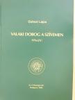 Gubcsi Lajos - Valaki dobog a szívemen (számozott, dedikált példány) [antikvár]