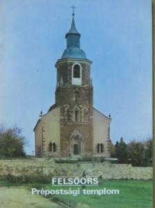 Erdei Ferenc - Felsőörs - Prépostsági templom [antikvár]