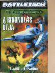 Blaine Lee Pardoe - A kivonulás útja [antikvár]