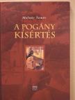 Dr. Molnár Tamás - A pogány kísértés [antikvár]