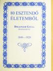 Dollinger Gyula - 80 esztendő életemből [antikvár]
