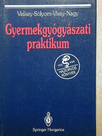 Nagy Kálmán - Gyermekgyógyászati praktikum [antikvár]