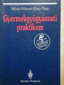 Nagy Kálmán - Gyermekgyógyászati praktikum [antikvár]