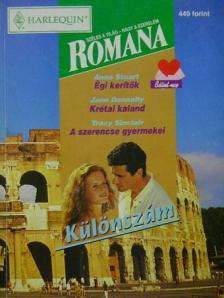 Anne Stuart - Égi kerítők/Krétai kaland/A szerencse gyermekei [antikvár]