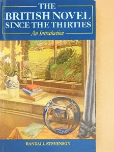 Randall Stevenson - The British Novel since the Thirties [antikvár]