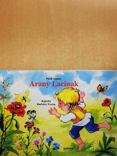 Petőfi Sándor - Arany Lacinak [antikvár]