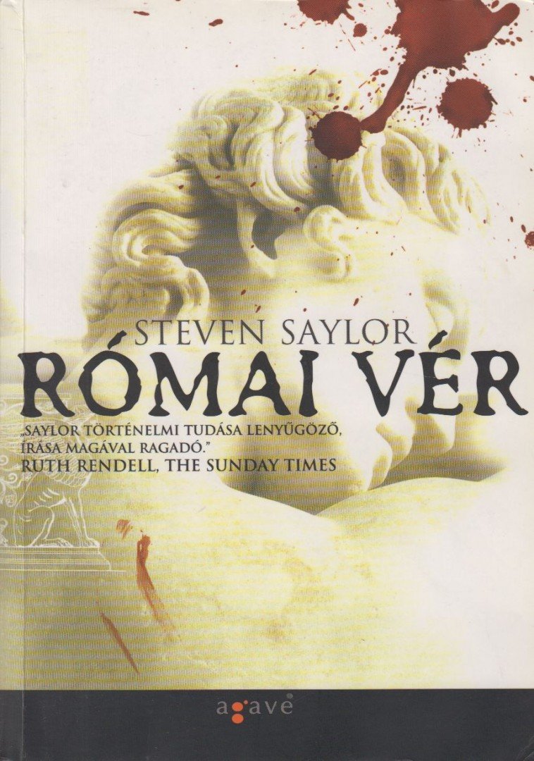 Steven Saylor - Római vér [antikvár]
