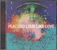LOUD LIKE LOVE CD PLACEBO