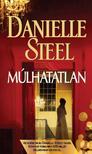 Danielle Steel - Múlhatatlan