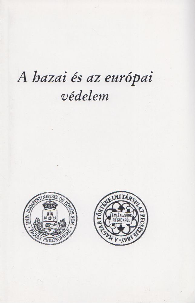 Dr. Szabolcs Ottó (szerk.) - A hazai és az európai védelem [antikvár]
