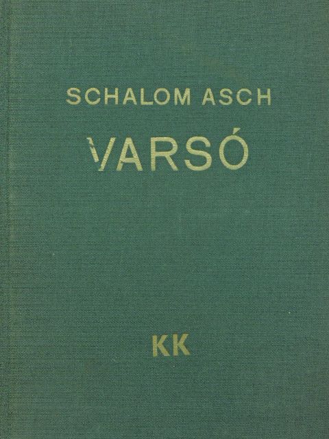 Schalom Asch - Varsó [antikvár]