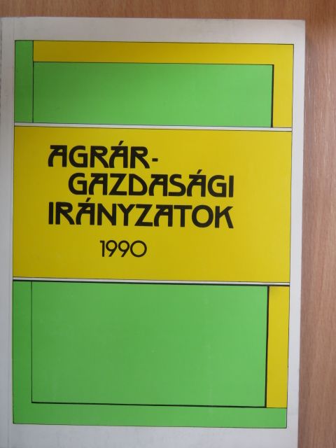 Agrárgazdasági irányzatok 1990 [antikvár]