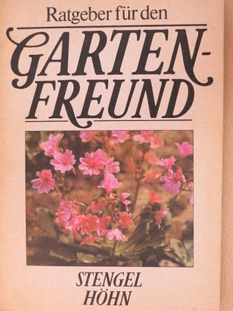 Günter Stengel - Ratgeber für den Gartenfreund [antikvár]