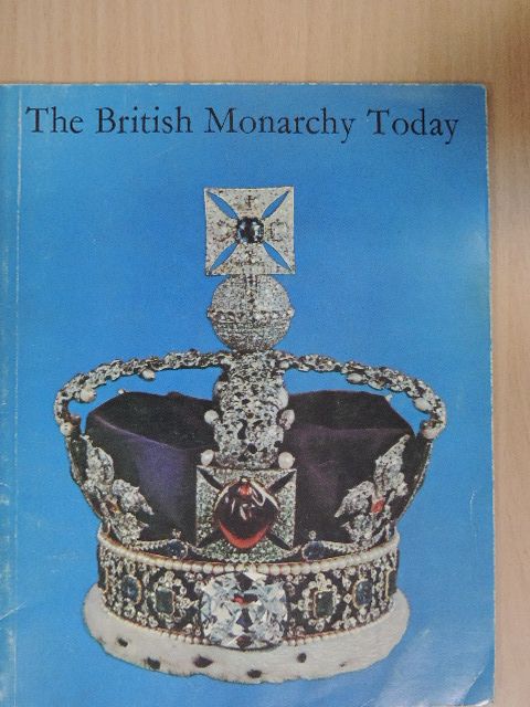Christopher Hibbert - The British Monarchy Today [antikvár]