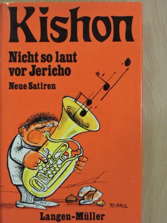Ephraim Kishon - Nicht so laut vor Jericho [antikvár]