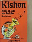Ephraim Kishon - Nicht so laut vor Jericho [antikvár]