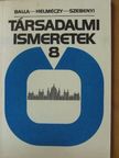Balla Árpád - Társadalmi ismeretek 8. [antikvár]