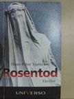 Hans-Peter Vertacnik - Rosentod [antikvár]
