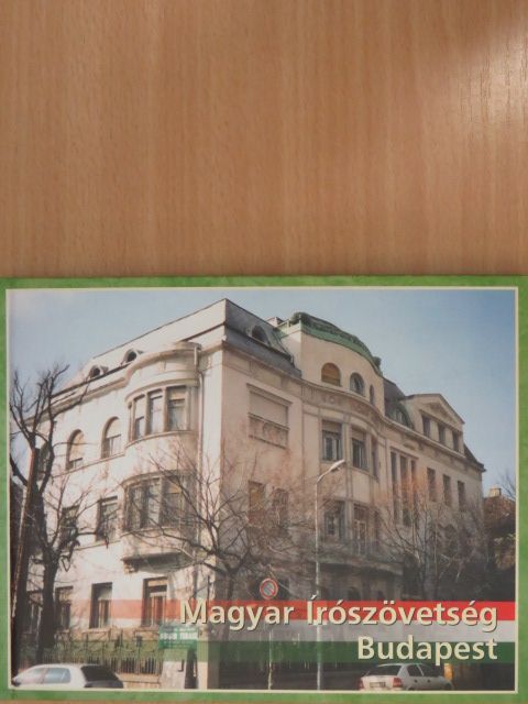 Magyar Írószövetség, Budapest (dedikált példány) [antikvár]