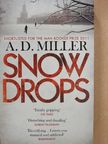 A. D. Miller - Snowdrops [antikvár]
