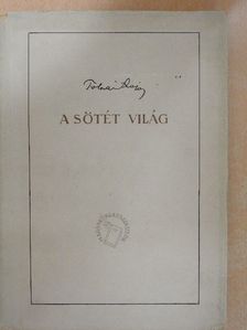 Bors Gizella - A sötét világ [antikvár]