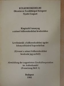 Kiegészítő tananyag a német külkereskedelmi levelezéshez [antikvár]