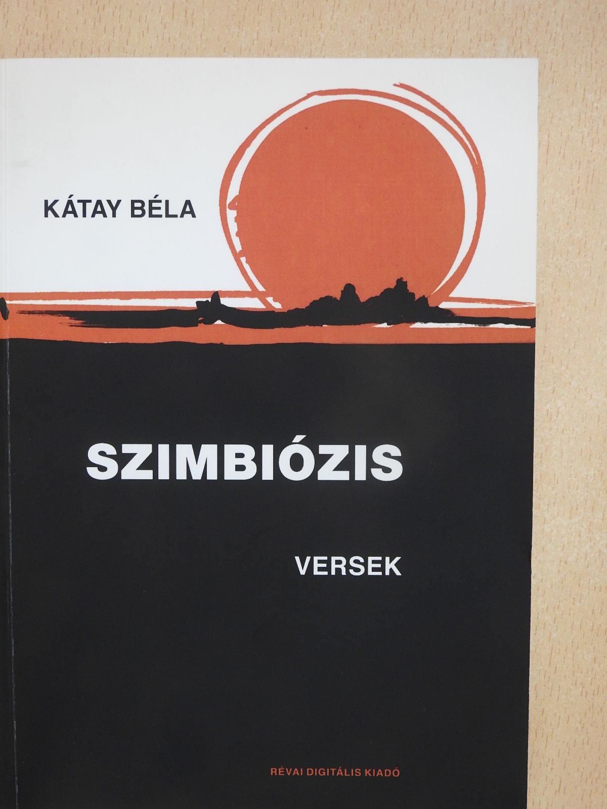 Kátay Béla - Szimbiózis (dedikált példány) [antikvár]