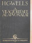 Dr. Ernest Barker - A világtörténet alapvonalai [antikvár]