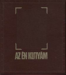 Moharos Éva - Az én kutyám [antikvár]