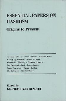 Gershon David Hundert - Essential Papers on Hasidism: Origins to Present [antikvár]