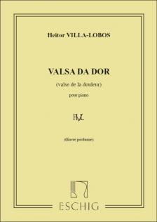 VILLA-LOBOS, H. - VALSA DA DOR (VALSE DE LA DOULEUR) POUR PIANO