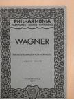 Richard Wagner - Die Meistersinger von Nürnberg [antikvár]