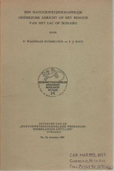 Hummelinck, P. Wagenaar, Roos, P. J. - Een natuur wetenschappelijk onderzoek gericht op het behoud van het lac op bonaire [antikvár]