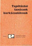 KOVÁCS GÉZA - Tapétázási tanácsok barkácsolóknak [antikvár]