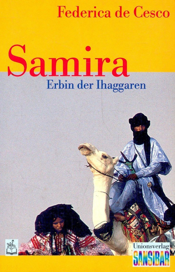 FEDERICA DE CESCO - Samira – Erbin der Ihaggaren [antikvár]