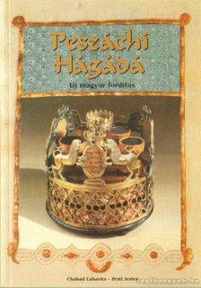 Az őrködés éjszakája - Peszáchi Hágádá [antikvár]