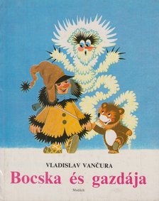 Vancura, Vladislav - Bocska és gazdája [antikvár]