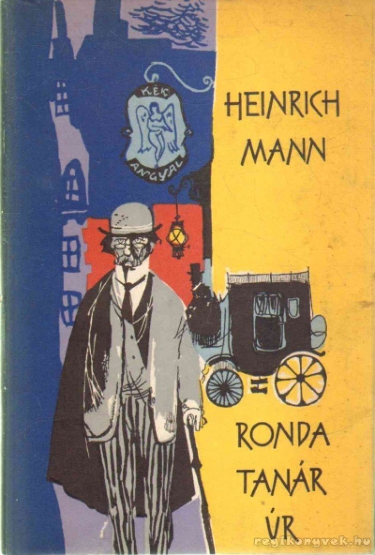 MANN, HEINRICH - Ronda tanár úr [antikvár]