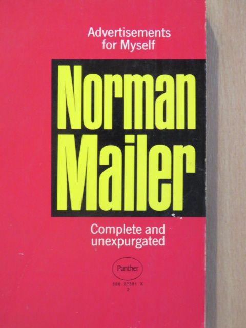 Norman Mailer - Advertisements for Myself [antikvár]