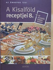 Az ünnepek ízei [antikvár]