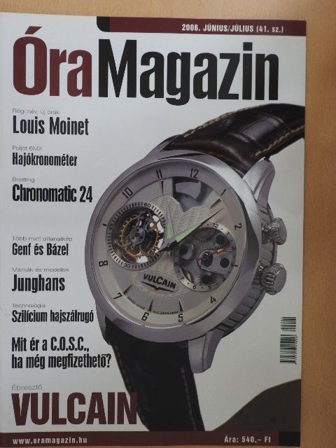 Antal Péter - Óra Magazin 2006. június/július [antikvár]