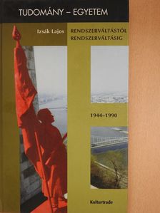 Izsák Lajos - Rendszerváltástól rendszerváltásig (dedikált példány) [antikvár]