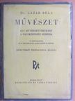 Dr. Lázár Béla - Művészet [antikvár]