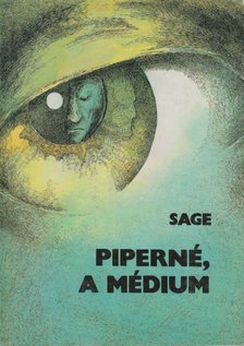 M. Sage - Piperné, a médium [antikvár]